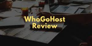 whogohost review
