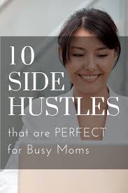 Side Hustles for Moms 
